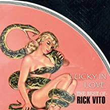 Rick Vito : Lucky in Love - The Best of Rick Vito